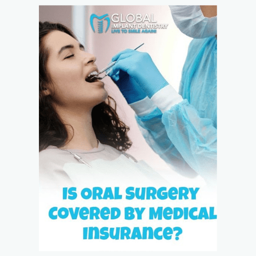 Is Oral Surgery Covered by Medical Insurance?